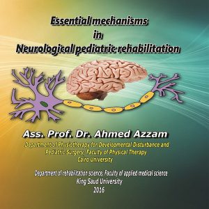 Essential mechanisms in neuologicel padiatric rehabilitatation
